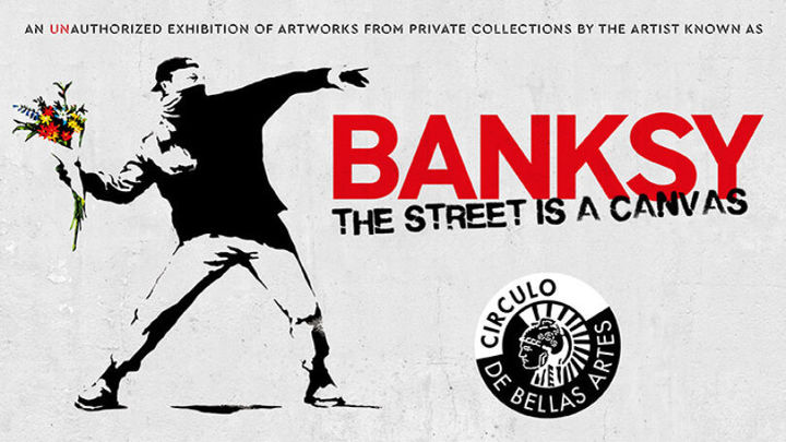 Banksy. The street is a canvas / Círculo de Bellas Artes de Madrid