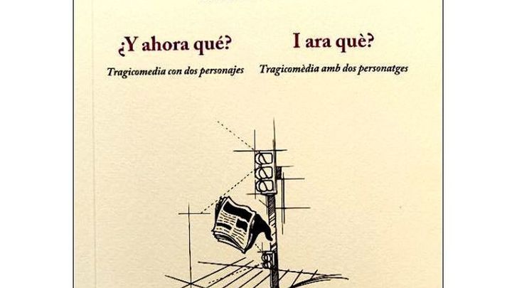 Eduardo Viladés publica ¿Y ahora qué?, tragicomedia en tres actos / Archivo