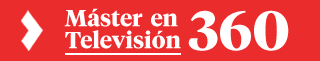 Máster en Televisión 360 - Universidad Complutense y Telemadrid